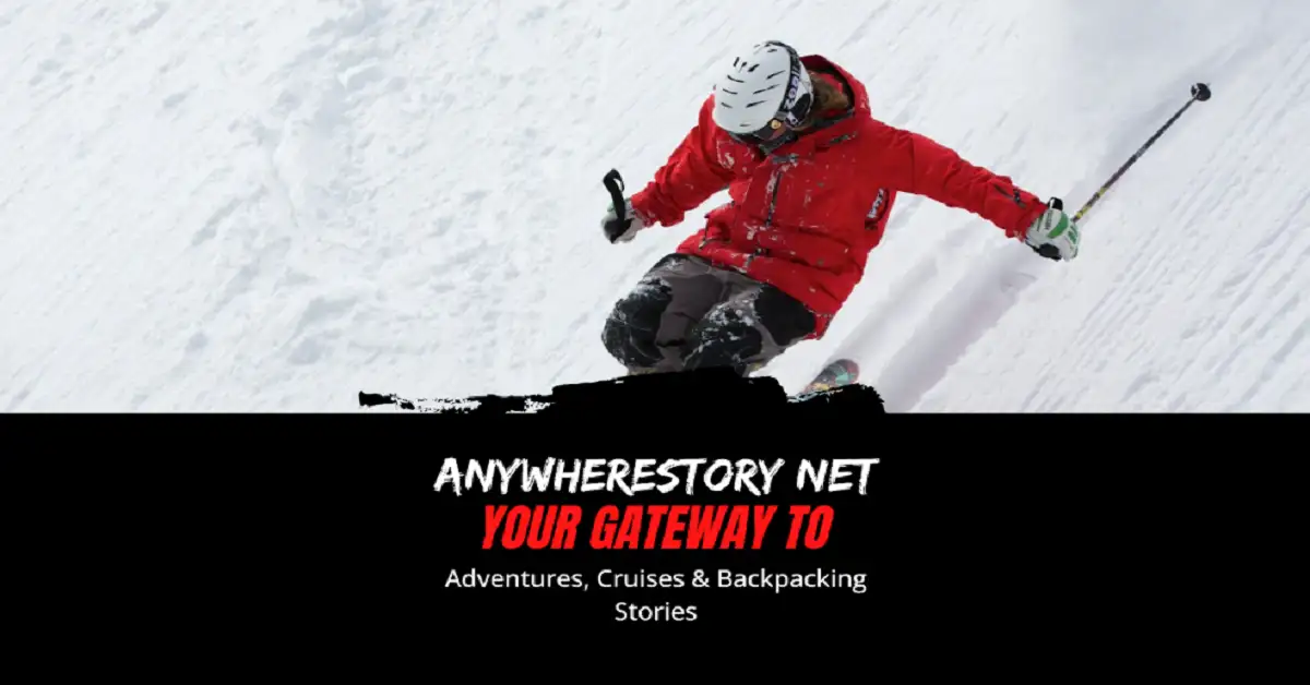 AnywhereStory net – Your Gateway to Adventures, Cruises & Backpacking Stories